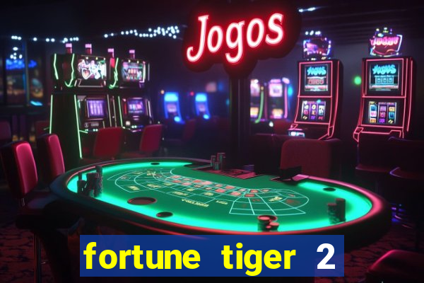 fortune tiger 2 revenge demo